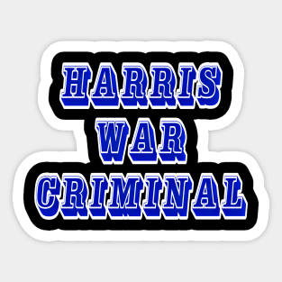 Harris War Criminal - Back Sticker